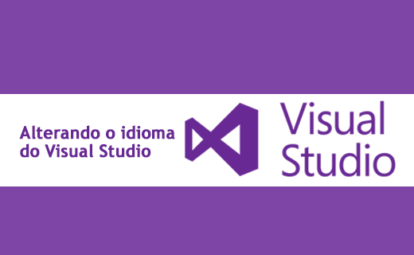 Alterando o idioma do Visual Studio