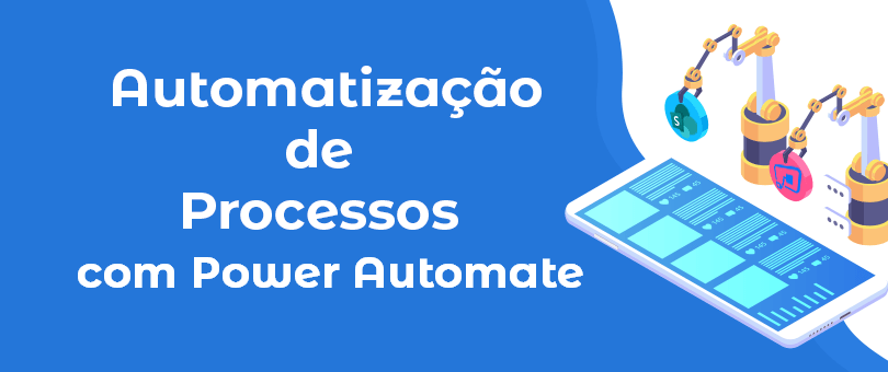 Automatização de Processos com Power Automate